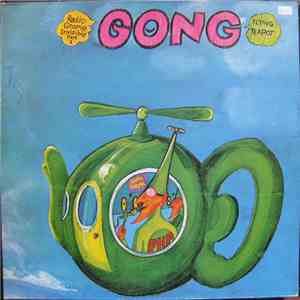 Gong - Flying Teapot (Radio Gnome Invisible Part 1)
