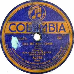 Kalaluki Hawaiian Orchestra - Till We Meet Again / Beautiful Ohio