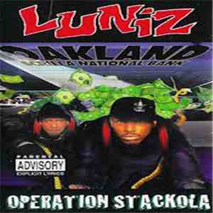 Luniz - Operation Stackola