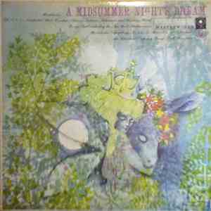 Mendelssohn : George Szell Conducting The New York Philharmonic / The Cleveland Orchestra - A Midsummer Night's Dream