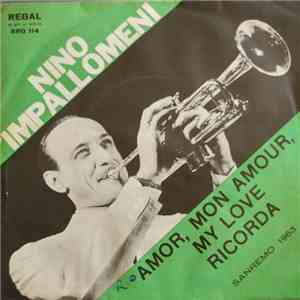 Nino Impallomeni - Amor, Mon Amour, My Love / Ricorda