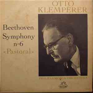 Otto Klemperer, Beethoven, Philharmonia Orchestra - Symphony Nº 6 «Pastoral»