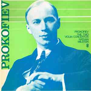 Prokofiev, Nathan Milstein - The Two Violin Concertos