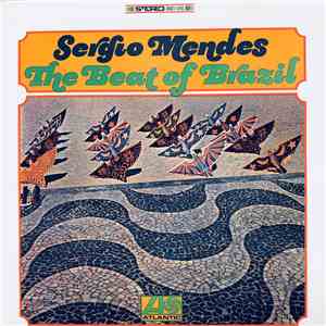 Sergio Mendes - The Beat Of Brazil