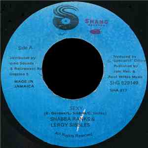 Shabba Ranks & Leroy Sibbles - Sexy