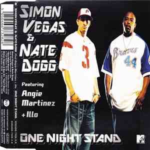 Simon Vegas & Nate Dogg Featuring Angie Martinez + Illo - One Night Stand
