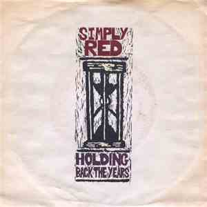 Simply Red - Holding Back The Years