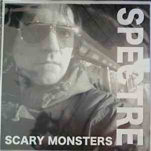 Spectre  - Scary Monsters