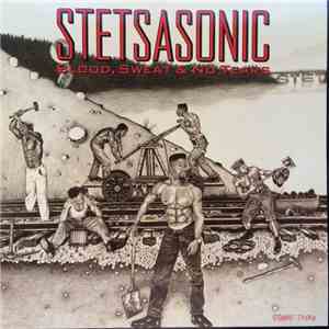 Stetsasonic - Blood, Sweat & No Tears