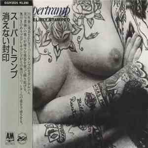 Supertramp - Indelibly Stamped