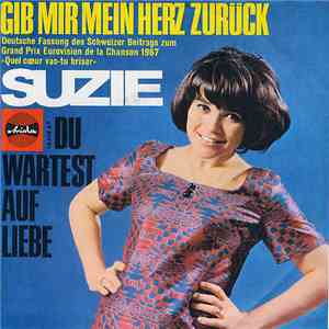 Suzie  - Gib Mir Mein Herz Zurück / Du Wartest Auf Liebe