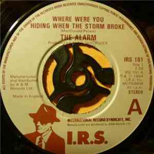The Alarm - Where Were You Hiding When The Storm Broke