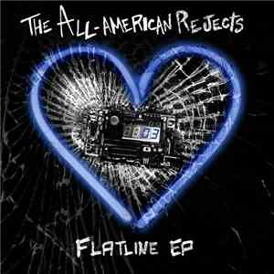 The All-American Rejects - Flatline EP