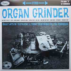 The Bomboras - Organ Grinder