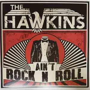 The Hawkins - Ain't Rock N Roll