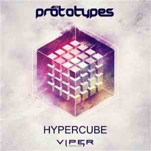 The Prototypes - Hypercube