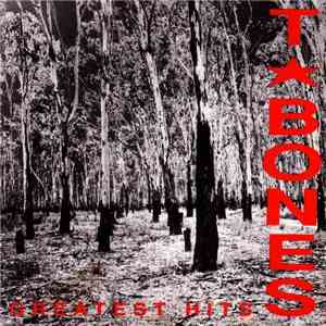 The T-Bones  - Greatest Hits