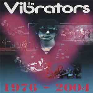 The Vibrators - 1976-2004