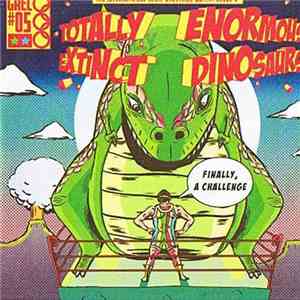 Totally Enormous Extinct Dinosaurs - All In One Sixty Dancehalls