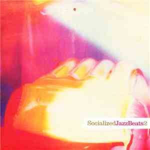 Various - Socialized Jazz Beats 2