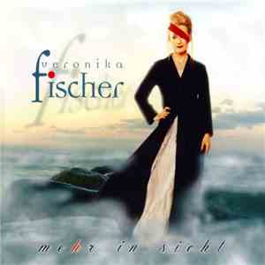 Veronika Fischer - Mehr In Sicht