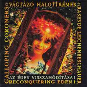 Vágtázó Halottkémek = Galloping Coroners = Rasende Leichenbeschauer - Az Éden Visszahódítása 1 = Reconquering Eden 1