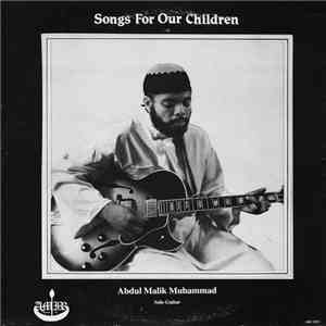 Abdul Malik Muhammad - Songs For Our Children