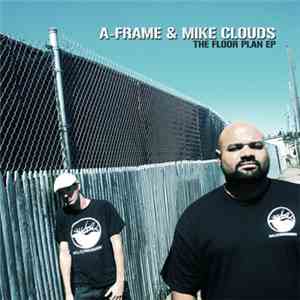 A-Frame & Mike Clouds - The Floor Plan EP