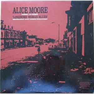 Alice Moore - Lonesome Woman Blues