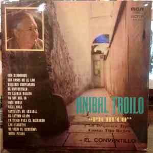 Aníbal Troilo "Pichuco" Y Su Orquesta Típica Canta: Tito Reyes - El Conventillo