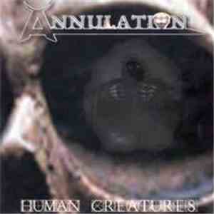 Annulation - Human Creatures