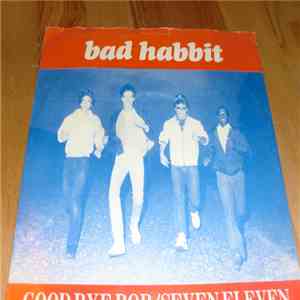 Bad Habbit - Goodbye Bob