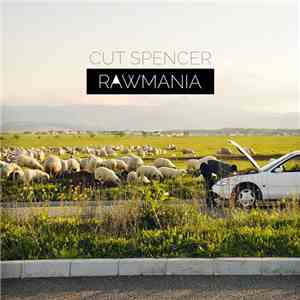 Cut Spencer - Rawmania