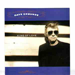 Dave Edmunds - King Of Love