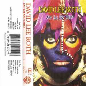 David Lee Roth - Eat 'Em And Smile