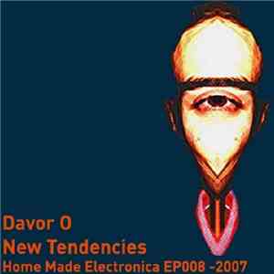 Davor O - New Tendencies