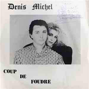 Denis Michel  - Coup De Foudre