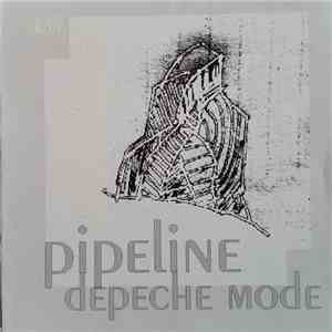 Depeche Mode - Pipeline