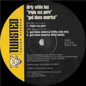 Dirty White Boy - Triple XXX Porn / God Bless America