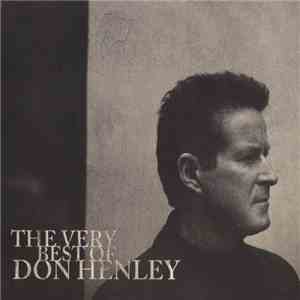 Don Henley - The Very Best Of Don Henley