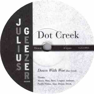 Dot Creek - Dragged Up