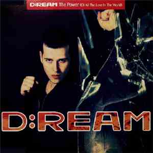 D:Ream - The Power (Of All The Love In The World)