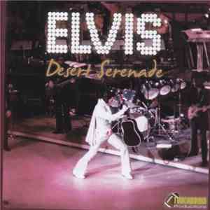 Elvis Presley - Desert Serenade