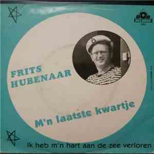 Frits Hubenaar - M'n Laatste Kwartje