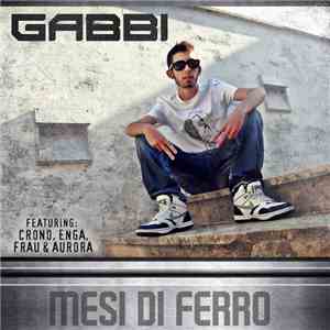 Gabbi  - Mesi Di Ferro