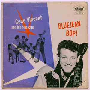 Gene Vincent & His Blue Caps - Bluejean Bop