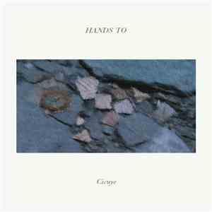 Hands To - Cicuye