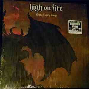 High On Fire - Blessed Black Wings