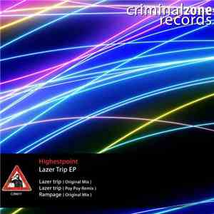 Highestpoint - Lazer Trip EP