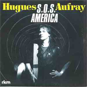 Hugues Aufray - S.O.S. America